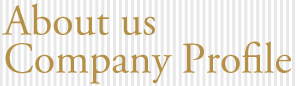 About Us, Company Profile